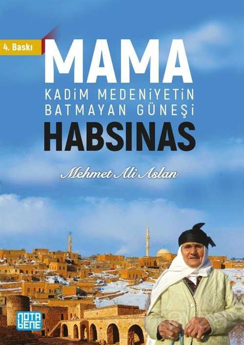 Mama Habsinas, Kadim Medeniyetin Batmayan Güneşi - Notabene Yayınları