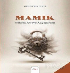 Mamik (Cureyê Yekem Yê Xaçepirsan) - Sitav Yayınları