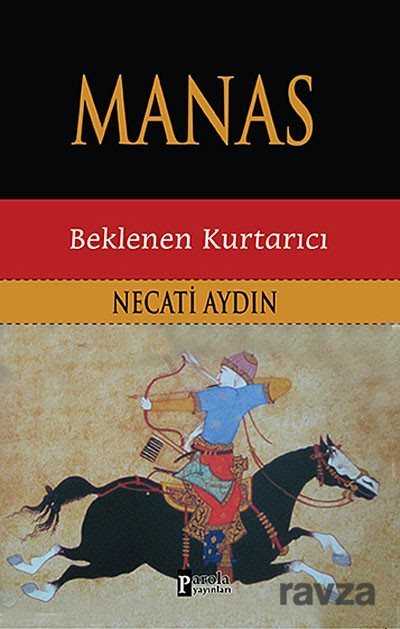 Manas - Beklenen Kurtarıcı - Parola Yayınları