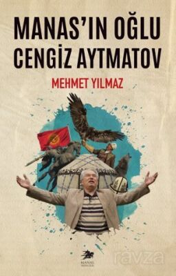Manas'ın Oğlu Cengiz Aytmatov - 1
