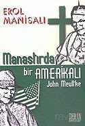 Manastırda Bir Amerikalı John Meultke - Derin Yayınları