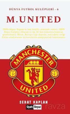 Manchester United / Dünya Futbol Kulüpleri - 6 - 1