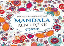 Mandala Renk Renk Çiçekler - Evrensel İletişim Yayınları