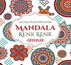 Mandala Renk Renk Desenler - Evrensel İletişim Yayınları