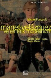 Manet / Velazquez ve Estetik - İletişim Yayınları