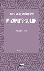 Manevî Yolculuğun Ölçüleri Mîzanü's-Sülûk Mehmed Raif Efendi - Kitap Dünyası (Konya)