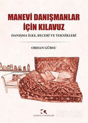 Manevi Danışmanlar İçin Kılavuz - Çamlıca Yayınları