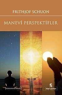 Manevi Perspektifler - 1