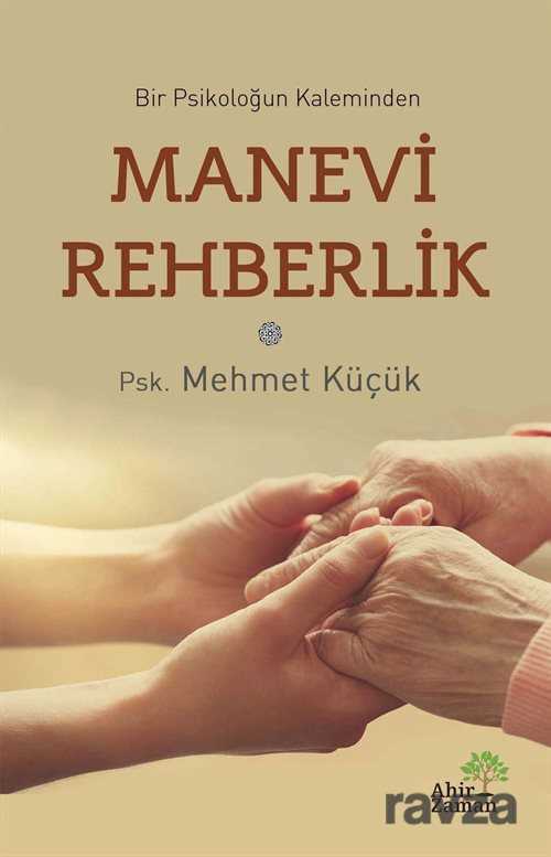 Manevi Rehberlik - Ahir Zaman