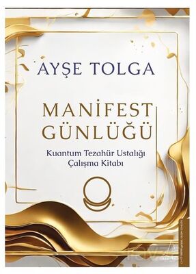 Manifest Günlüğü - 1