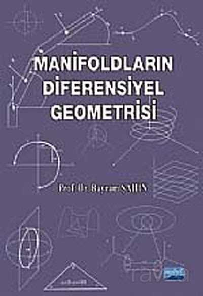 Manifoldların Diferensiyel Geometrisi - Nobel Yayın Dağıtım