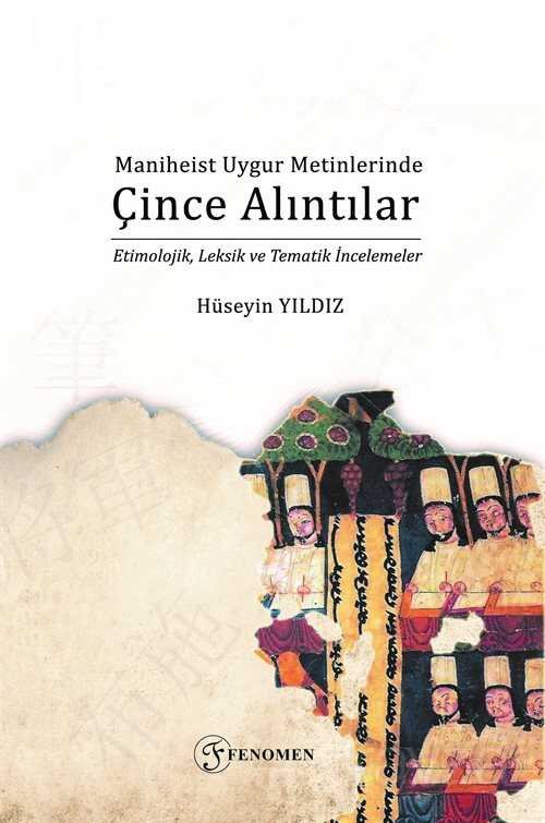 Maniheist Uygur Metinlerinde Çince Alıntılar (Etimolojik, Leksik ve Tematik İncelemeler) - 1