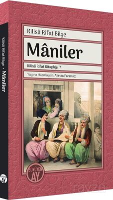 Maniler / Kilisli Rifat Kitaplığı: 7 - 1