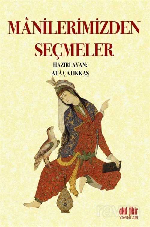 Manilerimizden Seçmeler - Akıl Fikir Yayınları