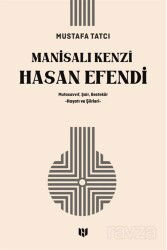 Manisalı Kenzî Hasan Efendi - H Yayınları