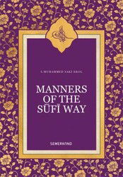 Manners Of The Sufi Way (İngilizce) - Semerkand Yayıncılık