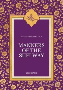Manners Of The Sufi Way (İngilizce) - 1