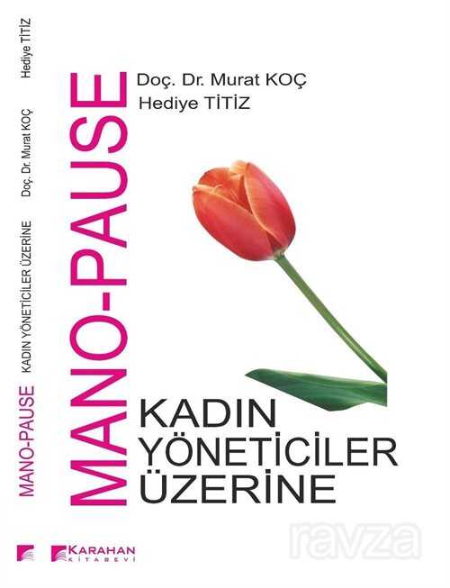 Mano-Pause Kadın Yöneticiler Üzerine - Karahan Kitabevi