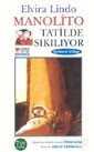 Manolito Tatilde Sıkılıyor (3.kitap) - Can Çocuk Yayınları
