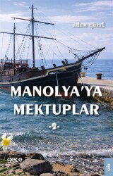 Manolyaya Mektuplar 2 - Gece Kitaplığı