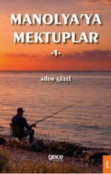 Manolya'ya Mektuplar - Gece Kitaplığı