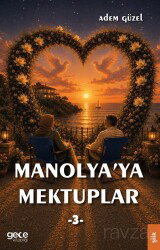 Manolya'ya Mektuplar 3 - Gece Kitaplığı