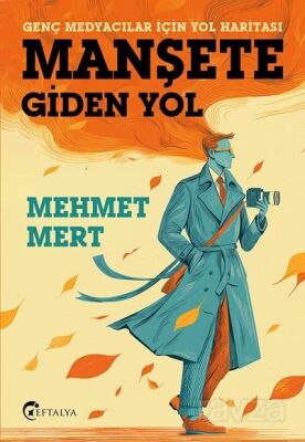 Manşete Giden Yol - 1