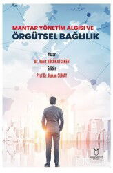 Mantar Yönetim Algısı ve Örgütsel Bağlılık - Akademisyen Kitabevi