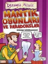 Mantık Oyunları ve Paradokslar - Eğlenceli Bilgi