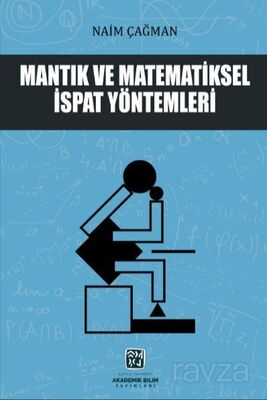 Mantık ve Matematiksel İspat Yöntemleri - 1