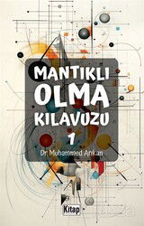Mantıklı Olma Kılavuzu 1 - Kitap Dünyası (Konya)