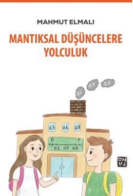 Mantıksal Düşüncelere Yolculuk - 1