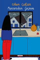 Manzaradan Geçmek - Notos Kitap Yayınevi