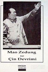 Mao Zedung ve Çin Devrimi - Dönüşüm Yayınları