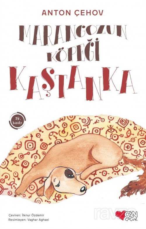 Marangozun Köpeği Kaştanka - Can Çocuk Yayınları