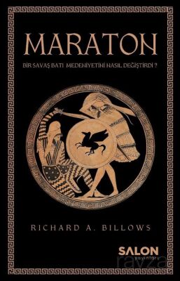Maraton: Bir Savaş Batı Medeniyeti Nasıl Değiştirdi? - 1