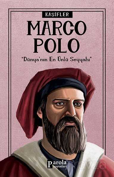 Marco Polo / Kaşifler - Parola Yayınları