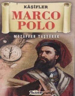 Marco Polo-Kaşifler Dizisi - 1