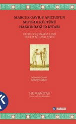 Marcus Gavius Apicius'un Mutfak Kültürü Hakkındaki 10 Kitabı - Kabalcı Yayınları