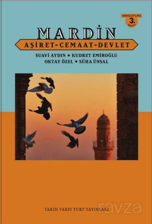 Mardin Aşiret Cemaat Devlet - Tarih Vakfı Yayınları