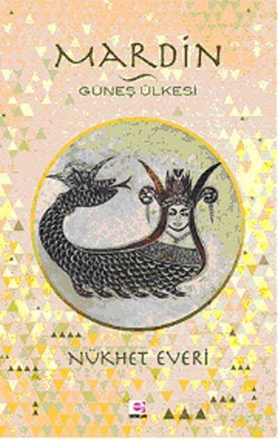 Mardin - Güneş Ülkesi - E Yayınları