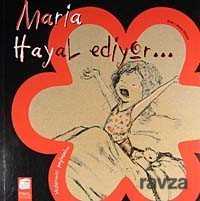 Maria Hayal Ediyor / Hislerimizi Paylaşalım - Final Kültür Sanat Yayınları