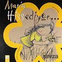 Maria Hissediyor - Final Kültür Sanat Yayınları