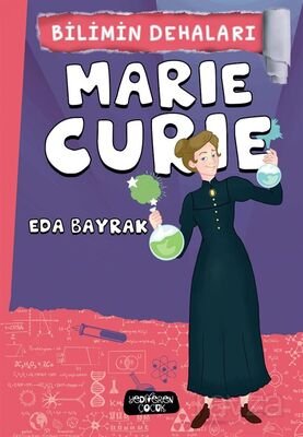 Marie Curie / Bilimin Dehaları - 1