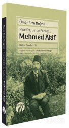 Marifet, Bir de Fazilet... Mehmed Âkif - Büyüyenay Yayıncılık