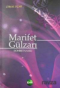 Marifet Gülzarı (Sohbetname) - Kitsan Basım Yayın