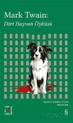 Mark Twain: Dört Hayvan Öyküsü / Everest Açıkhava 41 - Everest Yayınları