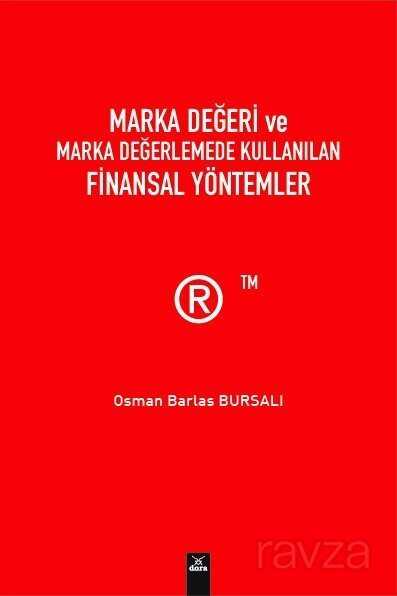 Marka Değeri ve Marka Değerlemede Kullanılan Finansal Yöntemler - Dora Yayınları