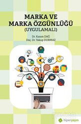 Marka ve Marka Özgünlüğü (Uygulamalı) - Hiper Yayın