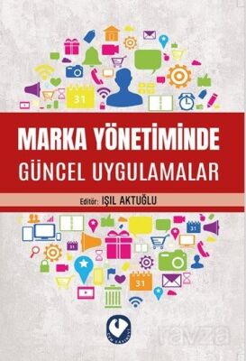 Marka Yönetiminde Güncel Uygulamalar - 1